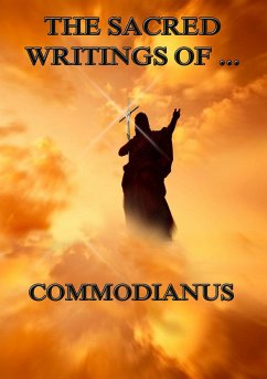 The Sacred Writings of Commodianus (eBook, ePUB) - Commodianus