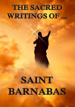 The Sacred Writings of Barnabas (eBook, ePUB) - Barnabas, Saint