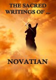 The Sacred Writings of Novatian (eBook, ePUB)