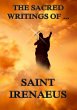 The Sacred Writings of Saint Irenaeus... - Bild 1
