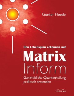 Den Lebensplan erkennen mit Matrix Inform (eBook, ePUB) - Heede, Günter