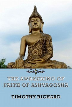 The Awakening of Faith of Ashvagosha (eBook, ePUB) - Richard, Timothy