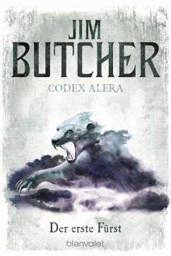 Der erste Fürst / Codex Alera Bd.6 (eBook, ePUB) - Butcher, Jim