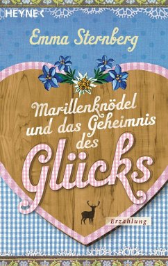 Marillenknödel und das Geheimnis des Glücks (eBook, ePUB) - Sternberg, Emma