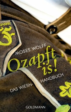 Ozapft is! (eBook, ePUB) - Wolff, Moses
