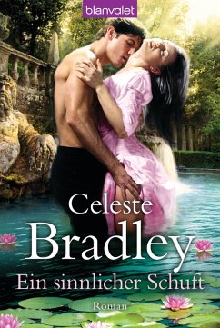 Ein sinnlicher Schuft (eBook, ePUB) - Bradley, Celeste