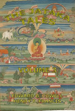 The Jataka Tales, Volume 3 (eBook, ePUB) - Cowell, Edward Byles; Francis, H. T.