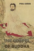 The Gospel of Buddha (eBook, ePUB)