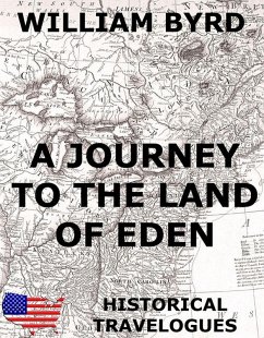 A Journey To The Land Of Eden (eBook, ePUB) - Byrd, William