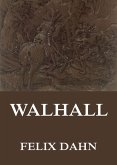 Walhall - Germanische Götter- und Heldensagen (eBook, ePUB)