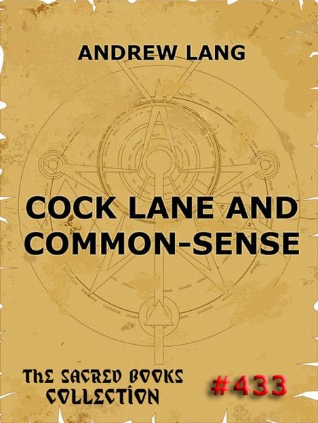 Cock Lane And Common-Sense (eBook, ePUB) Cock Lane And Common-Sense (eBook, ePUB)