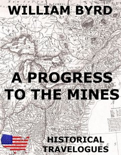 A Progress To The Mines (eBook, ePUB) - Byrd, William