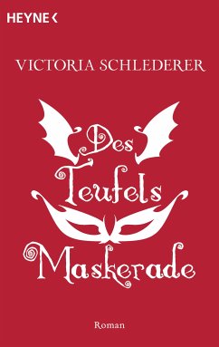 Des Teufels Maskerade (eBook, ePUB) - Schlederer, Victoria