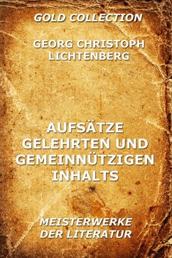 Aufsätze gelehrten und gemeinnützigen Inhalts (eBook, ePUB) - Lichtenberg, Georg Christoph