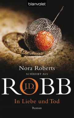 In Liebe und Tod / Eve Dallas Bd.23 (eBook, ePUB) - Robb, J. D.