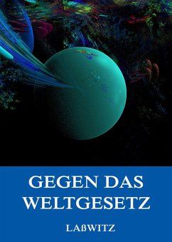 Cover Gegen das Weltgesetz (eBook, ePUB)