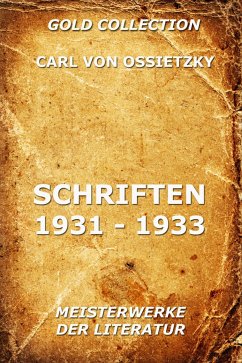 Schriften 1931 - 1933 (eBook, ePUB) - Ossietzky, Carl von