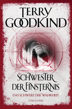 Schwester der Finsternis / Das Schwert der Wahrheit Bd.6 (eBook, ePUB) - Goodkind, Terry