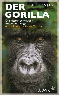 Der Gorilla (eBook, ePUB) - Jutzi, Sebastian