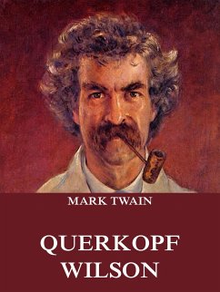 Querkopf Wilson (eBook, ePUB) - Twain, Mark