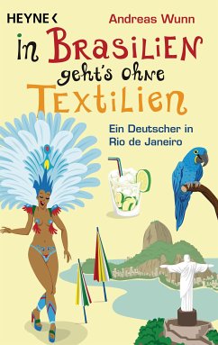 In Brasilien geht`s ohne Textilien (eBook, ePUB) - Wunn, Andreas