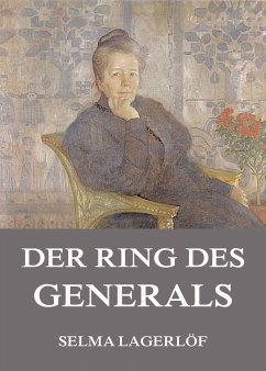 Der Ring des Generals (eBook, ePUB) - Lagerlöf, Selma