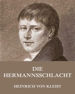 Die Hermannsschlacht (eBook, ePUB) - Kleist, Heinrich Von