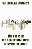 Über die Definition der Psychologie (eBook, ePUB)