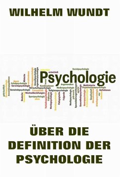 Über die Definition der Psychologie (eBook, ePUB) - Wundt, Wilhelm