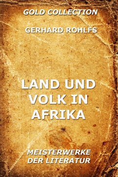 Land und Volk in Afrika (eBook, ePUB) - Rohlfs, Gerhard