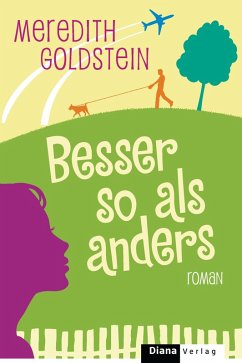 Besser so als anders (eBook, ePUB) - Goldstein, Meredith