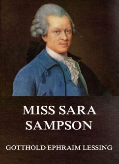 Miss Sara Sampson (eBook, ePUB) - Lessing, Gotthold Ephraim