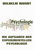 Die Aufgaben der experimentellen Psychologie (eBook, ePUB)