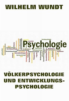 Völkerpsychologie und Entwicklungspsychologie (eBook, ePUB) - Wundt, Wilhelm