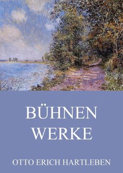 Bühnenwerke (eBook, ePUB) - Hartleben, Otto Erich