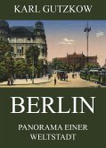 Berlin - Panorama einer Weltstadt (eBook, ePUB)