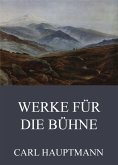 Werke für die Bühne (eBook, ePUB)