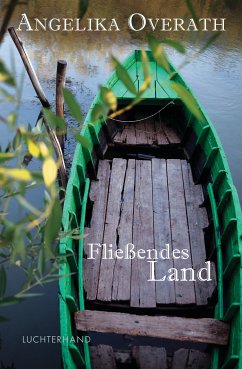 Fließendes Land (eBook, ePUB) - Overath, Angelika