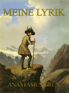 Meine Lyrik (eBook, ePUB) - Grün, Anastasius