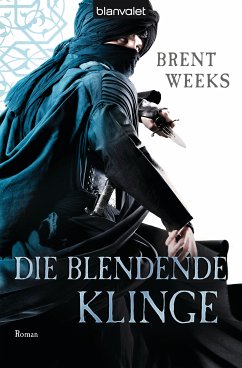 Die blendende Klinge / Licht Saga Bd.2 (eBook, ePUB) - Weeks, Brent