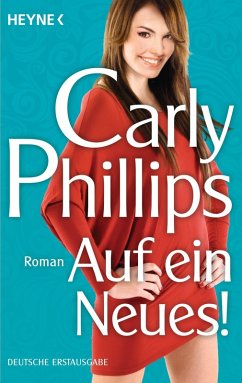 Auf ein Neues! (eBook, ePUB) - Phillips, Carly