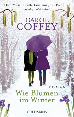Wie Blumen im Winter (eBook, ePUB) - Coffey, Carol