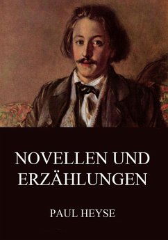 Novellen und Erzählungen (eBook, ePUB) - Heyse, Paul