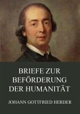 Briefe zur Beförderung der Humanität (eBook, ePUB)