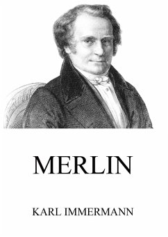 Merlin (eBook, ePUB) - Immermann, Karl