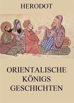 Orientalische Königsgeschichten (eBook, ePUB) - Herodot