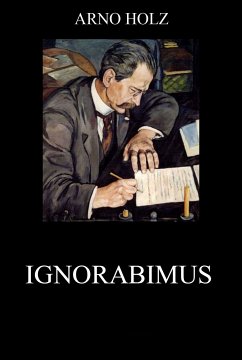 Ignorabimus (eBook, ePUB) - Holz, Arno