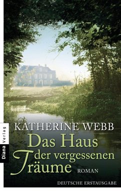 Das Haus der vergessenen Träume (eBook, ePUB) - Webb, Katherine