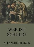 Wer ist schuld? (eBook, ePUB)