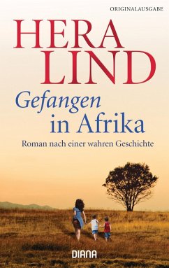 Gefangen in Afrika (eBook, ePUB) - Lind, Hera